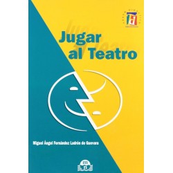 Jugar al teatro (Migue...