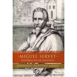 Miguel Servet, historia de...