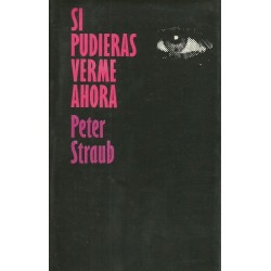 Si pudieras verme ahora...
