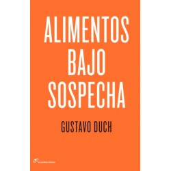 Alimentos bajo sospecha...