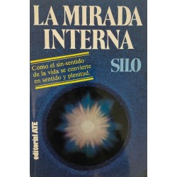 La mirada interna (Silo)...