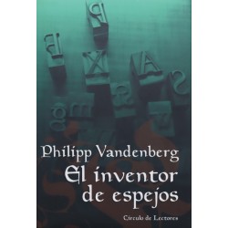 El inventor de espejos...