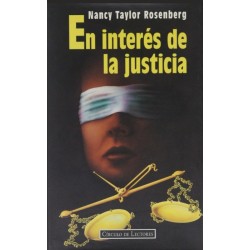 El interés de la justicia...