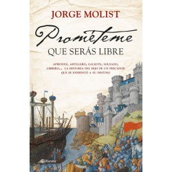 Prométeme que serás libre...
