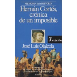 Hernán Cortés, crónica de...
