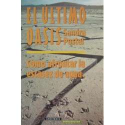 El último oasis: cómo...