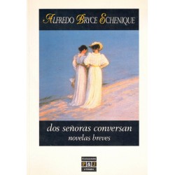 Dos señoras conversan:...