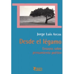 Desde el légamo: ensayos...