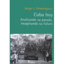 Cuba hoy: analizando su...