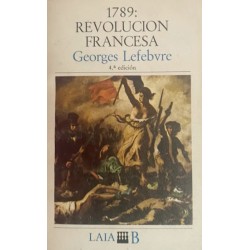 1789: Revolución Francesa...