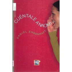 Cuéntale a Naomi (Daniel...