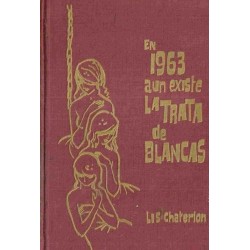 En 1963 aún existe la trata...