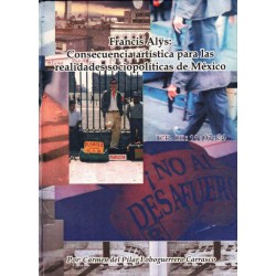 Francis Alÿs: consecuencia...