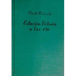 Estación Victoria a las...