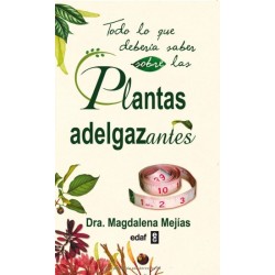 Plantas adelgazantes. Todo...