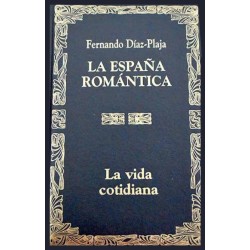 La España Romántica. La...