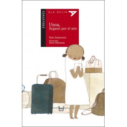 Usoa, llegaste por el aire...