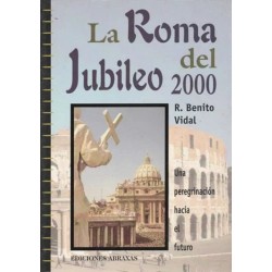 La roma del jubileo 2000:...