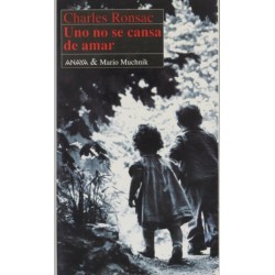 Uno no se cansa de amar...