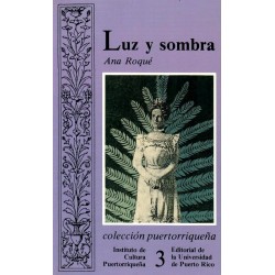 Luz y sombra (Ana Roqué)...