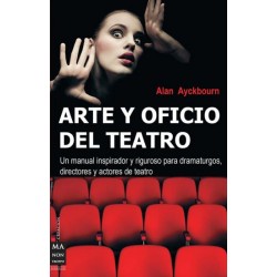 Arte y oficio del teatro....