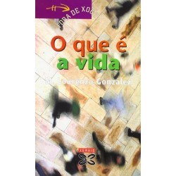 O que é a vida (M. Lourenzo...