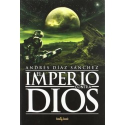 El Imperio contra Dios...
