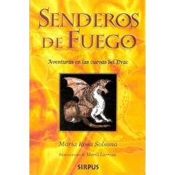 Senderos de Fuego:...