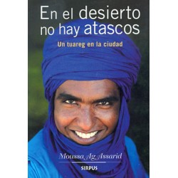 En el desierto no hay...