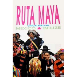 Ruta Maya: Mexico - Belize...