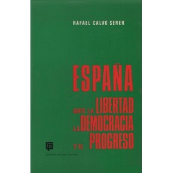 España ante la libertad, la...