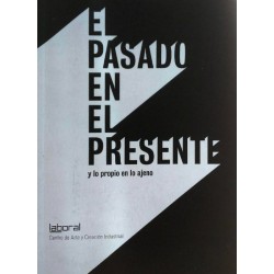 El pasado en el presente y...