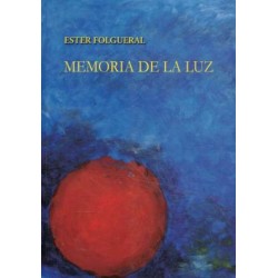 Memoria de la luz (Ester...