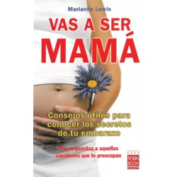 Vas a ser mamá. Consejos...