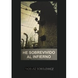He sobrevivido al infierno...