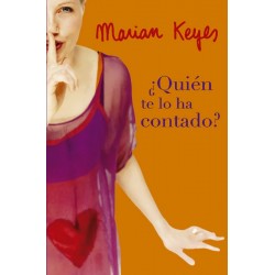 ¿ Quién te lo ha contado ?...