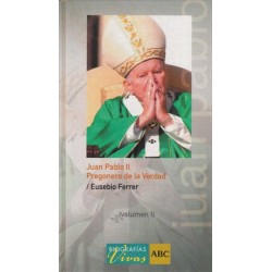 Juan Pablo II, pregonero de...