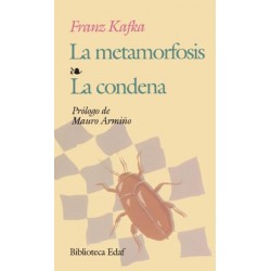 La metamorfosis. La condena...