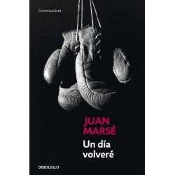 Un día volveré (Juan Marsé)...