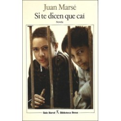 Si te dicen que caí (Juan...