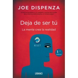 Deja de ser tú: la mente...