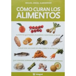 Cómo curan los alimentos...