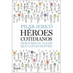 Héroes cotidianos: descubre...