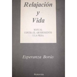 Relajación y vida: manual...