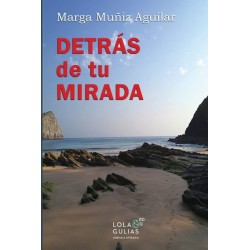 Detrás de tu mirada (Marga...