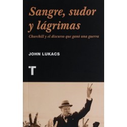 Sangre, sudor y lágrimas:...
