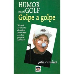 Humor en el Golf: golpe a...