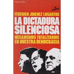 La dictadura silenciosa....