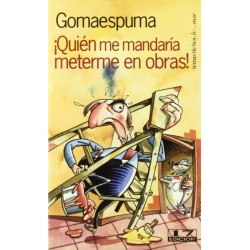 ¡Quién me mandaría meterme...