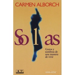 Solas : gozos y sombras de...